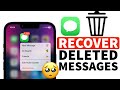 How to Recover Deleted Messages on iPhone I Restore Deleted iPhone Messages