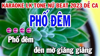 Karaoke Liên Khúc Bolero Beat 2023 Dễ Hát Tone Nữ | Phố Đêm | Vùng Lá Me Bay