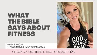 Week 2 Recap Fitness Bible Study Challenge