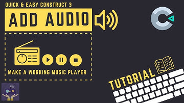 How to Add Sound in Construct 3 - Make A  Music Player