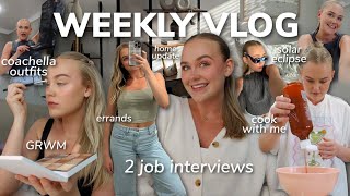 WEEKLY VLOG: 2 job interviews, coachella outfits, home buying update, running errands, cook with me