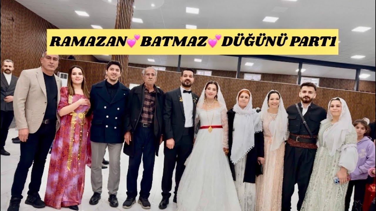 RAMAZAN BATMAZ 💕DÜĞÜNÜ PART1 Abone olmayı unutmayın 