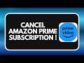 How to Cancel Amazon Prime Subscription !