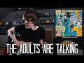 The Adults Are Talking - The Strokes Cover