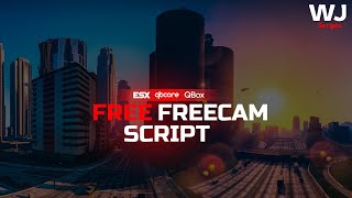 FREE Free Camera Script for FiveM (ESX / QBCore)