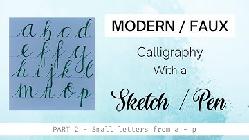 Beginner’s FAUX calligraphy tutorial | Small letters 