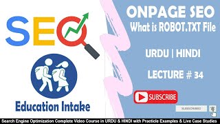 What is ROBOT.TXT File |ON PAGE SEO|  Lecture 34 | URDU & HINDI | Education Intake|Engr Imran