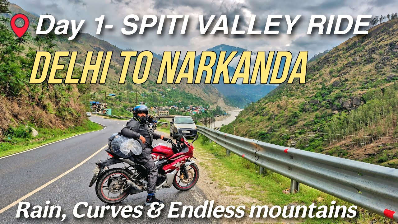 Delhi To Spiti Valley Bike Ride Day 1: Delhi to Narkanda in the Rain