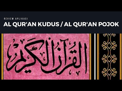 Review Aplikasi Al Qur An Kudus Atau Al Qur An Pojok Youtube