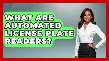 What Are Automated License Plate Readers? - Law Enforcement Insider