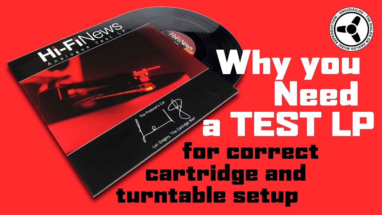 Why you need a Test Disc (for correct cartridge & turntable setup