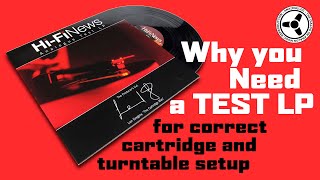 Why you need a Test Disc (for correct cartridge & turntable setup)