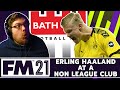 I Locked Erling Haaland At A Non League Club For 15 Years In Football Manager 2021 #FM21