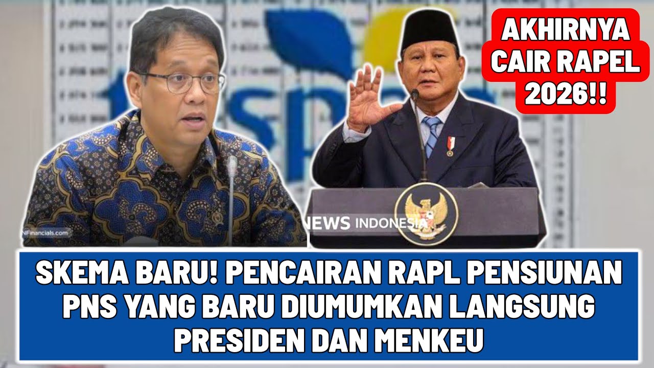 SKEMA BARU‼️PENCAIRAN RAPEL PENSIUN PNS 2026 YANG RESMI DIUMUMKAN PRESIDEN