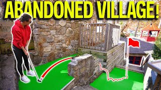 We Found a Mini Golf Course in an ABANDONED Town! - INSANE Hole In One Combo!