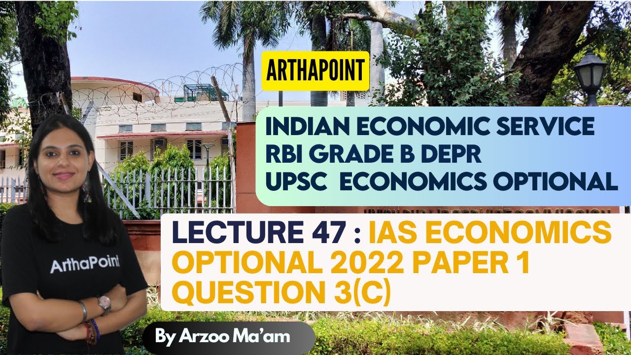 IAS Economics Optional 2022 Paper 1 Q3c | Indian Economic Service PYQs Solved | RBI Grade B DEPR PYQ