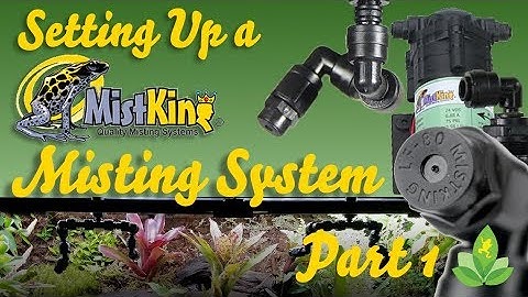 How to Setup a Mistking Misting System Part 1