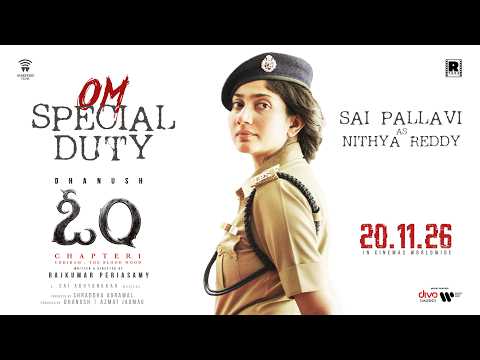 Sai Pallavi Introduced as Nithya Reddy in Dhanush&rsquo;s OM