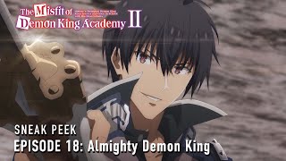 The Misfit of Demon King Academy II | Episode 18 Preview