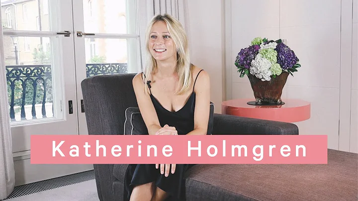 INSPIRING WOMEN | KATHERINE HOLMGREN