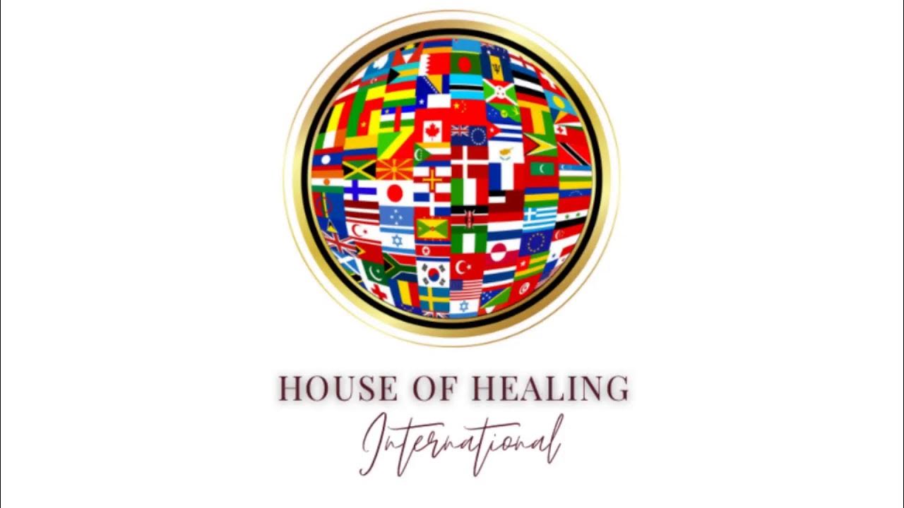 House of Healing International YouTube