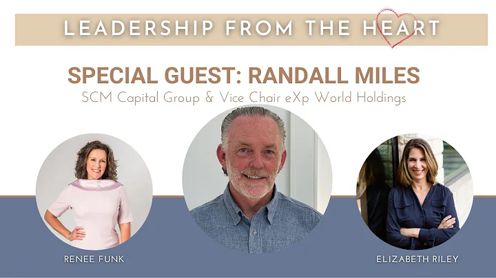 Randall Miles, SCM Capital Group & Vice Chair eXp ...