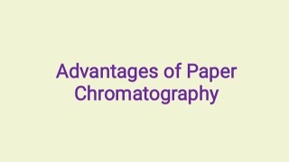 Advantages of paper chromatography |Microbiology |Bioinstrumentation
