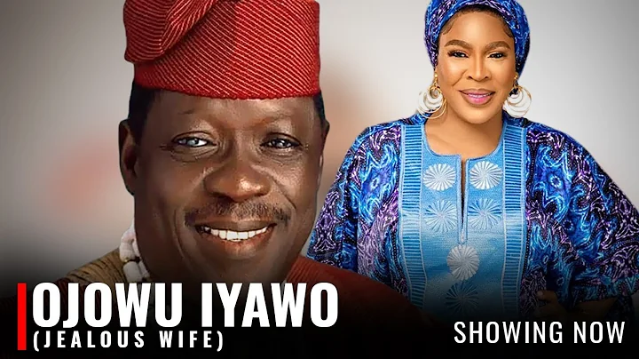 OJOWU IYAWO (JEALOUS WIFE) - A Nigerian Yoruba Movie Starring - Taiwo Hassan, Fathia Balogun