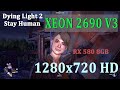 XEON 2690 v3(stock) + RX 580 8gb. 1280x720. Dying Light 2 - Stay Human НОЧЬ