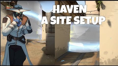 VALORANT CYPHER SETUP (Haven A Site) #4