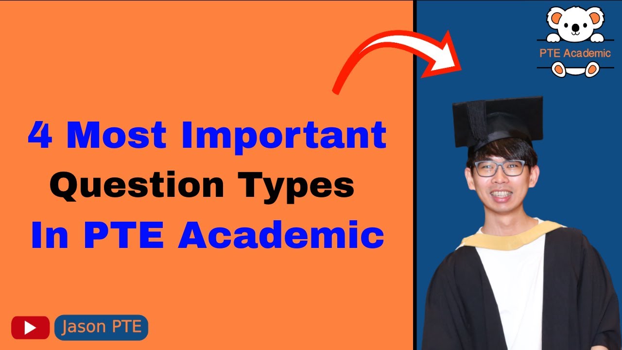 The 4 Most Important Question Types You Need To Know For PTE Academic ...
