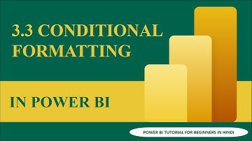 3.3 Apply conditional formatting in Power BI | Power BI Tutorial in Hindi | by Sachin (Excellearn)