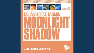 Moonlight Shadow (Almighty Essential Radio Edit)
