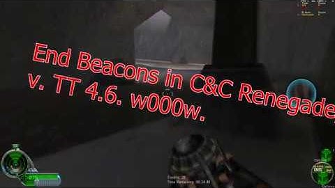 C&C Renegade TT 4.6 Mod [End Game Beacons]