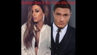 Eleni Foureira & Nadav Guedj - Golden Boy X Sto Theo Me Paei