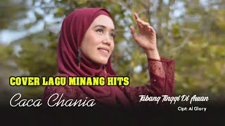 Download Lagu Caca Chania - Tabang Tinggi Di Awan || COVER LAGU MINANG MP3