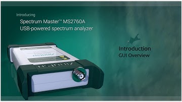 Ultraportable Spectrum Master - introducing GUI Overview