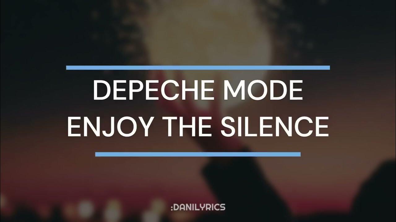 Depeche Mode Enjoy the Silence (lyrics) YouTube