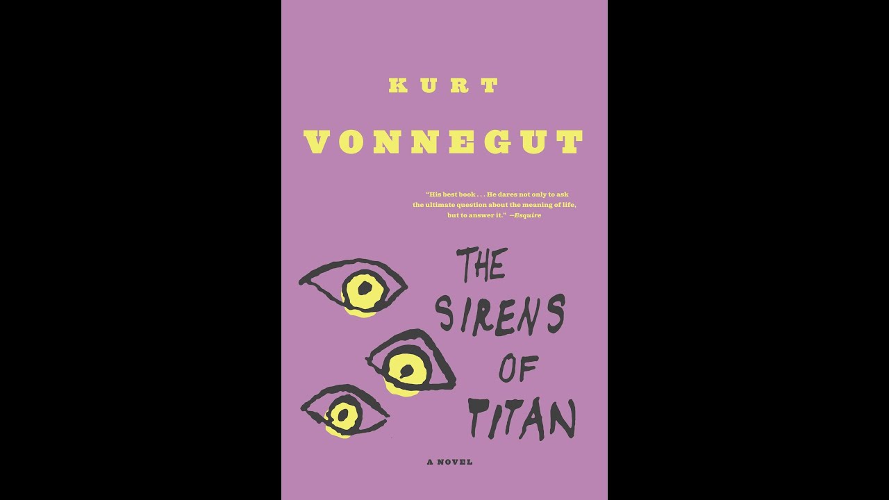 Sirens of Titan - Kurt Vonnegut - A Book Review
