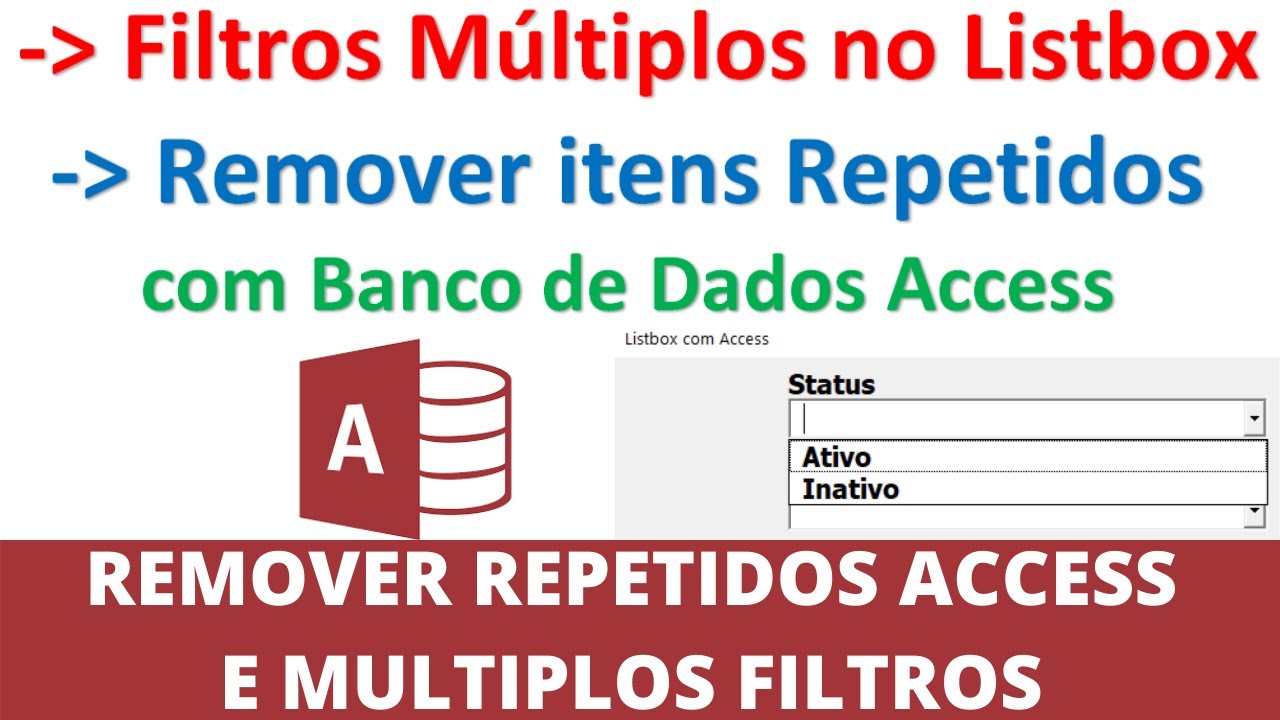 Remover Repetidos no Banco Dados Access | Filtros Multiplos no Formulario Access Excel VBA