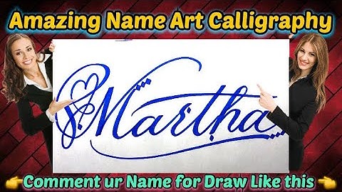 Martha Name Signature Calligraphy Status | How to Draw, Cursive Calligraphy with Cut Marker
