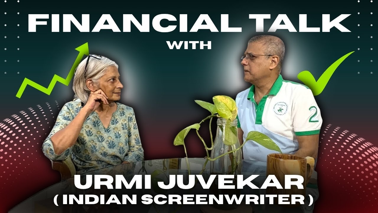Financial Talk With Urmi Juvekar ( Indian Screenwriter ) | Bhushan Limaye 