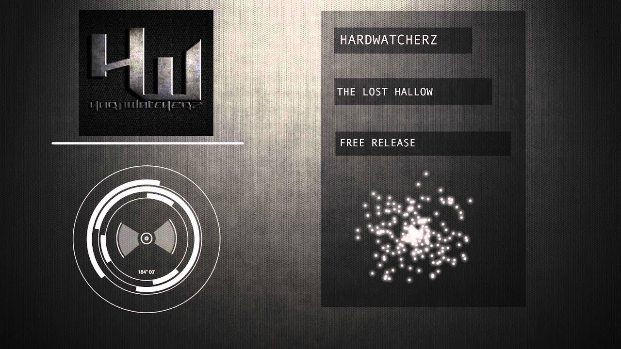 Hardwatcherz - The lost hallow (Hardstyle) (Preview) (FREE release)