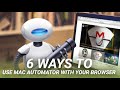 6 Ways to Use Mac Automator With Your Browser