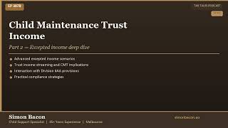 Child Maintenance Trust Income — Assessment and Tax Treatment