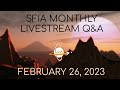 SFIA Monthly Livestream: Sunday, February 26, 2023 4pm EST