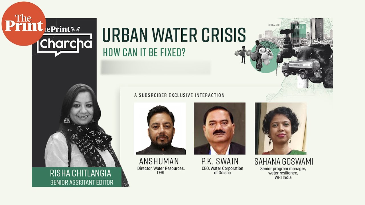 ThePrint Charcha on the Urban Water Crisis