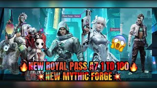 A7 ROYAL PASS IS HERE - 1 TO 100 REWARDS AND RP 50 UPGRADE GUN FIRST LOOK & NEW MYTHIC FORGE( BGMI)