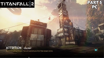 Titanfall 2: Multiplayer Gameplay PC - Part 5