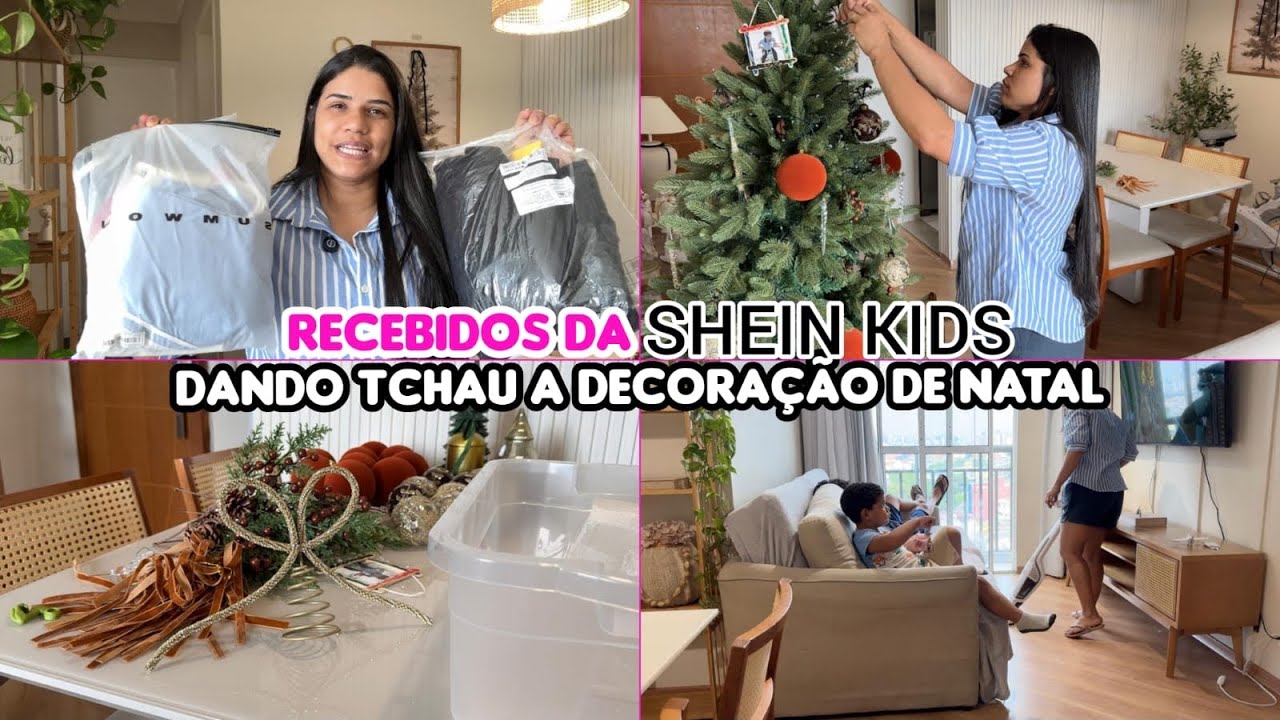 ✅RESET DA CASA: TIRANDO A DECORAÇÃO NATA🎄ABRINDO RECEBIDOS DA SHEIN KIDS ✨